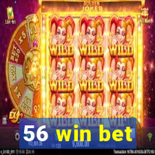 56 win bet